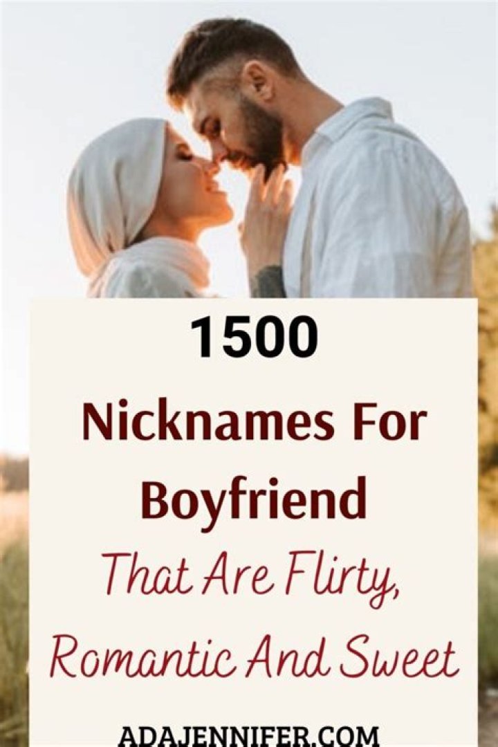 1500+ Nicknames For Boyfriend That Are Flirty, Romantic & Sweet Ada