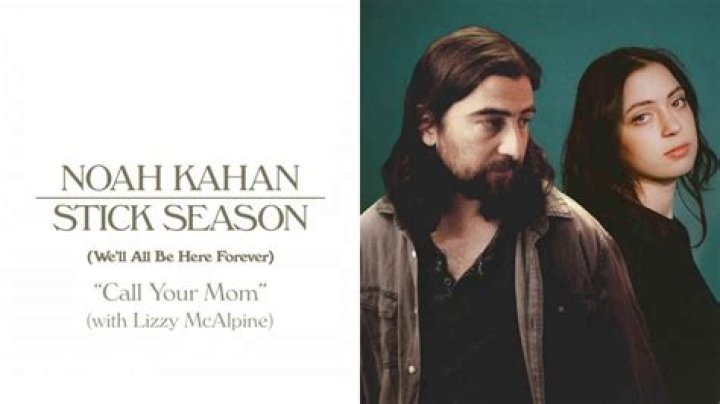 Noah Kahan; Lizzy McAlpine, Call Your Mom (Single) in HighResolution